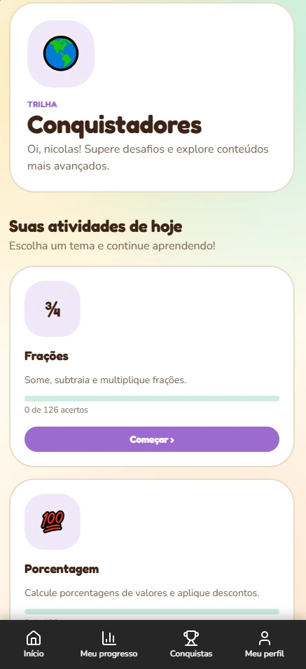 Trilha Conquistadores no app, com as atividades Frações e Porcentagem